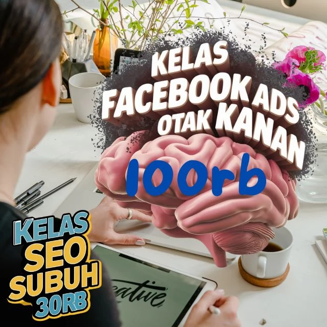 Kelas Bisnis Online Fb Ads Otak Kanan Di Bandung