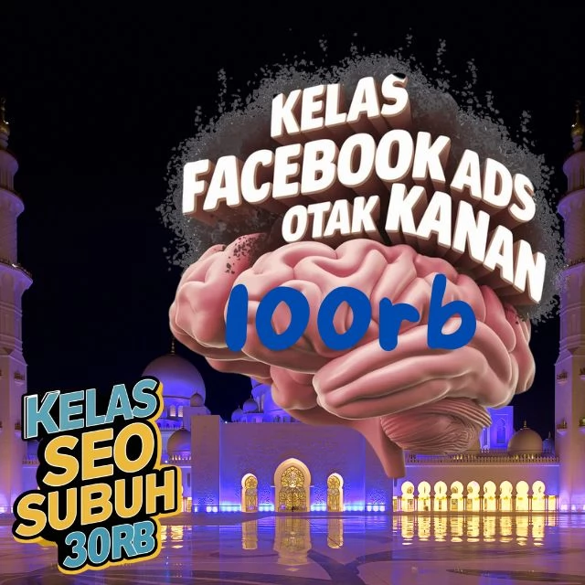 Belajar Digital Marketing Fb Ads Otak Kanan Di Pacitan