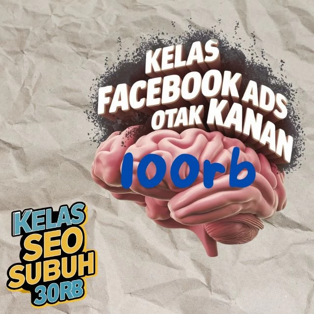 Kelas Bisnis Online Fb Ads Otak Kanan Di Jakarta