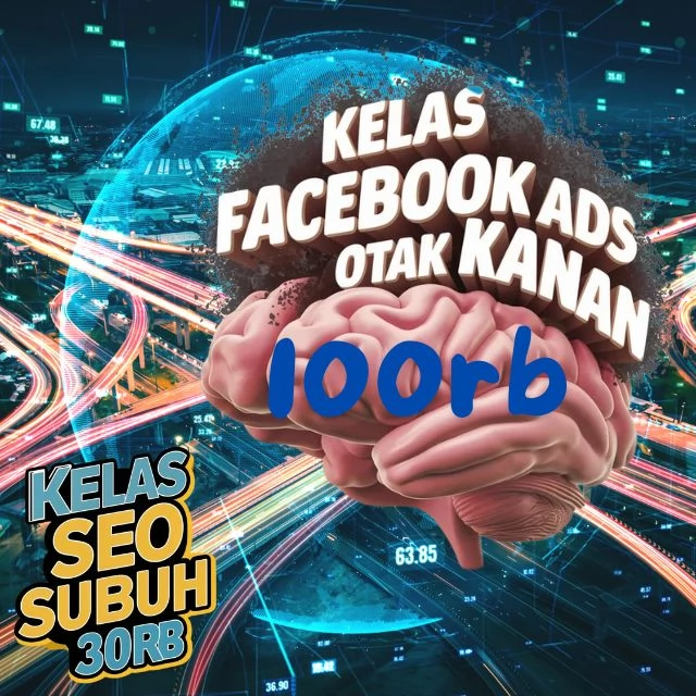 Belajar Digital Marketing Fb Ads Otak Kanan Di Sidoarjo