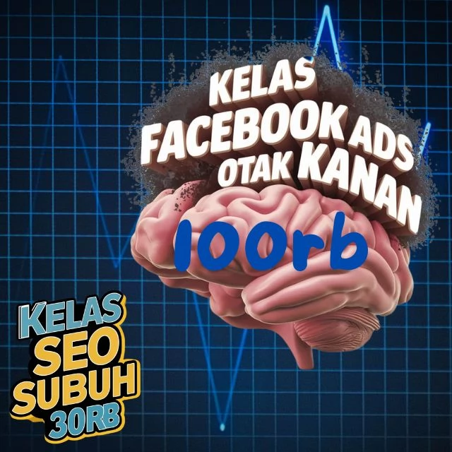 Belajar Bisnis Online Fb Ads Otak Kanan Di Cirebon