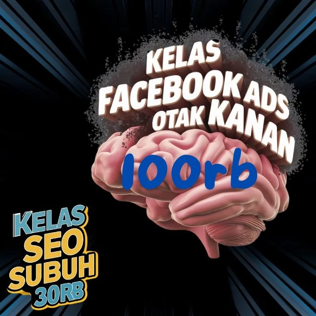 Belajar Digital Marketing Fb Ads Otak Kanan Di Tasikmalaya