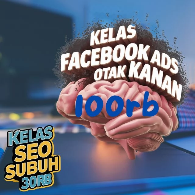 Kelas Digital Marketing Fb Ads Otak Kanan Di Jambi