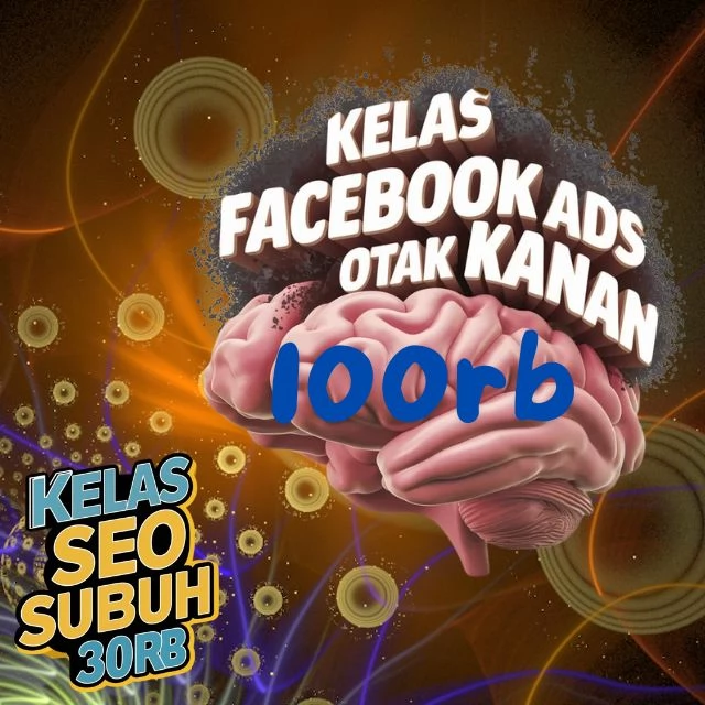 Belajar Digital Marketing Fb Ads Otak Kanan Di Depok