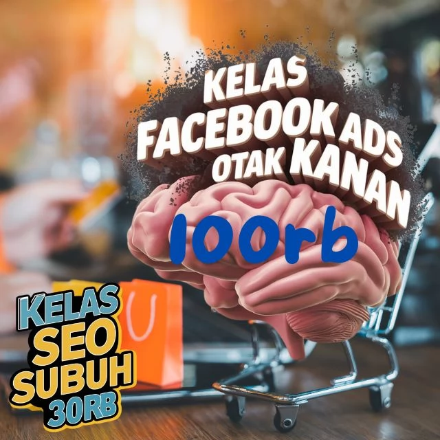 Kelas Digital Marketing Fb Ads Otak Kanan Di Bekasi