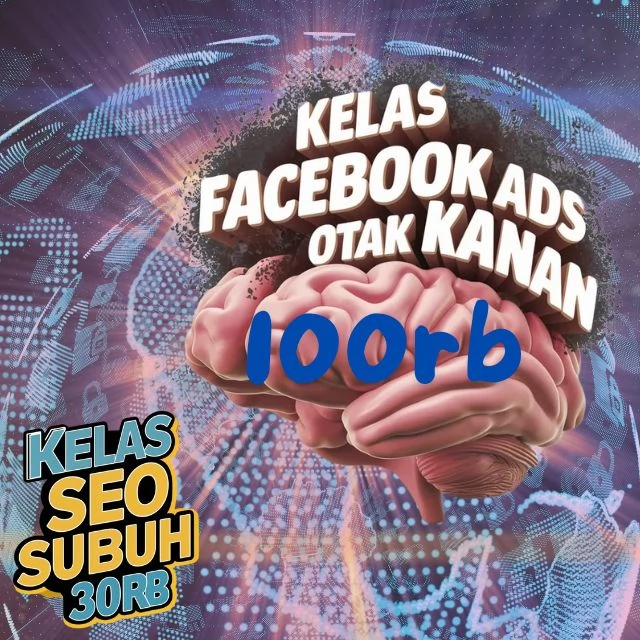 Belajar Digital Marketing Fb Ads Otak Kanan Di Cikarang