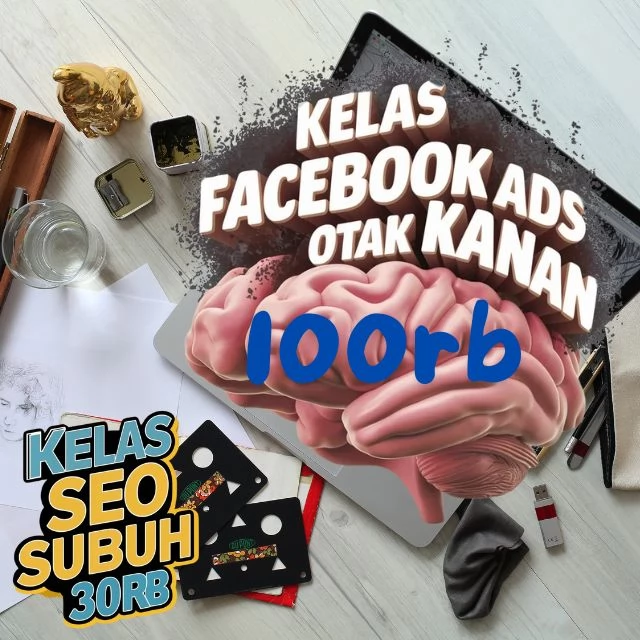 Kelas Digital Marketing Fb Ads Otak Kanan Di Tangerang Selatan